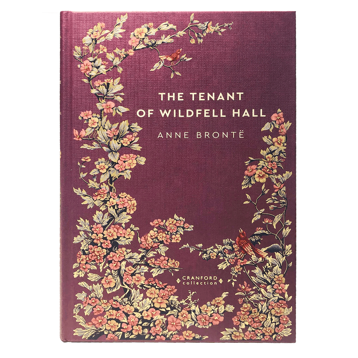 Anne Brontë - The Tenant of Wildfell Hall